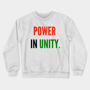 POWER IN UNITY (#BlackLivesMatter) Crewneck Sweatshirt